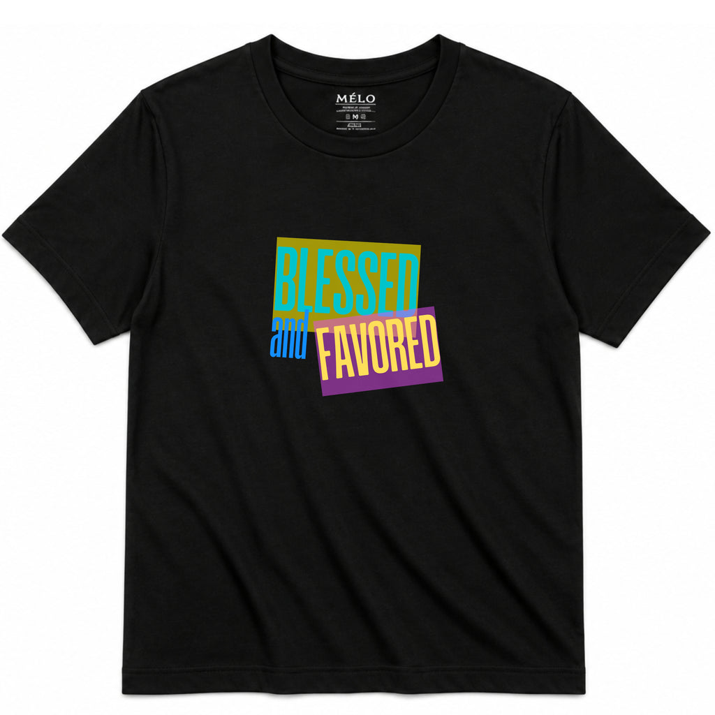 Signature Fit Blessed and Favored Tee – by Mélo