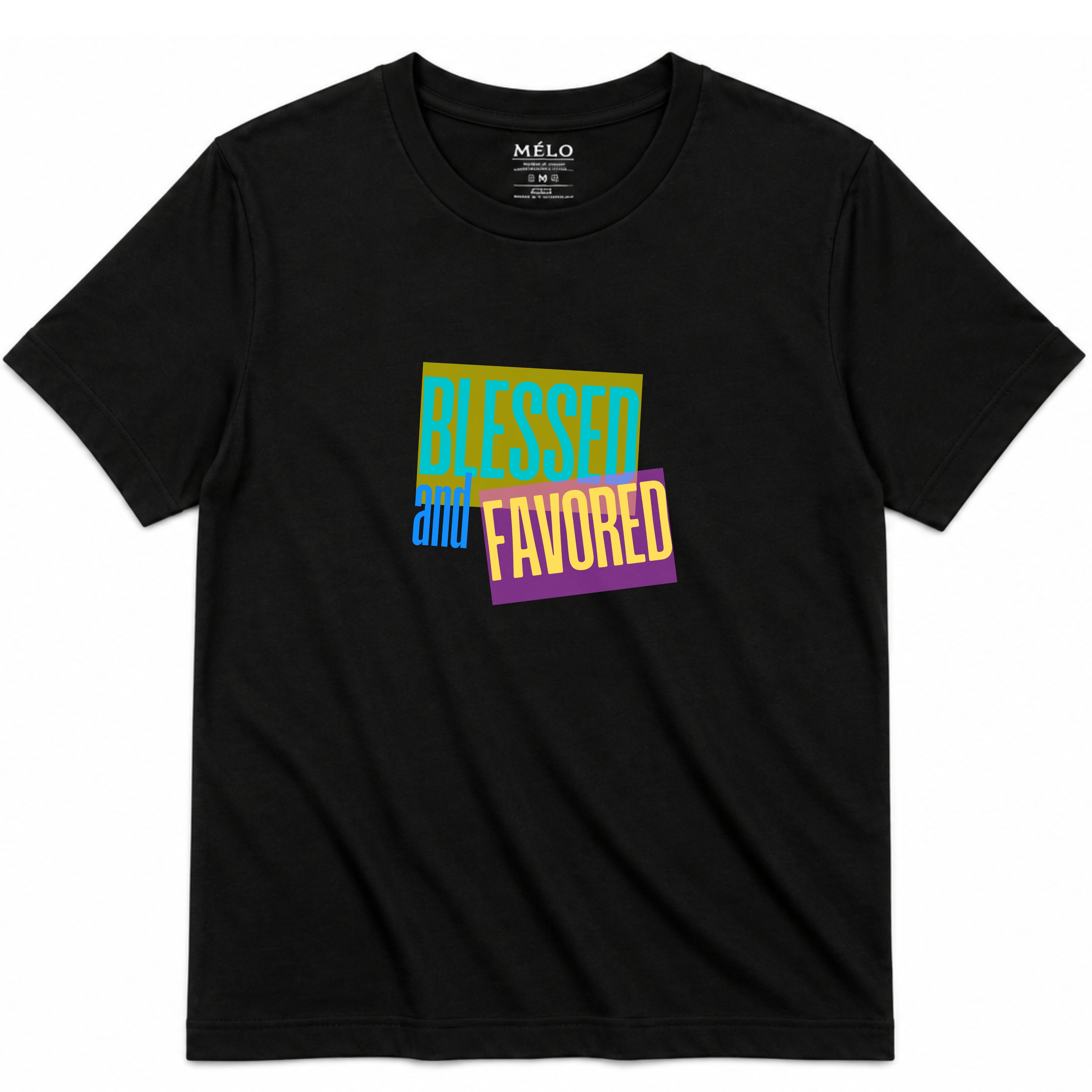 Signature Fit Blessed and Favored Tee – by Mélo