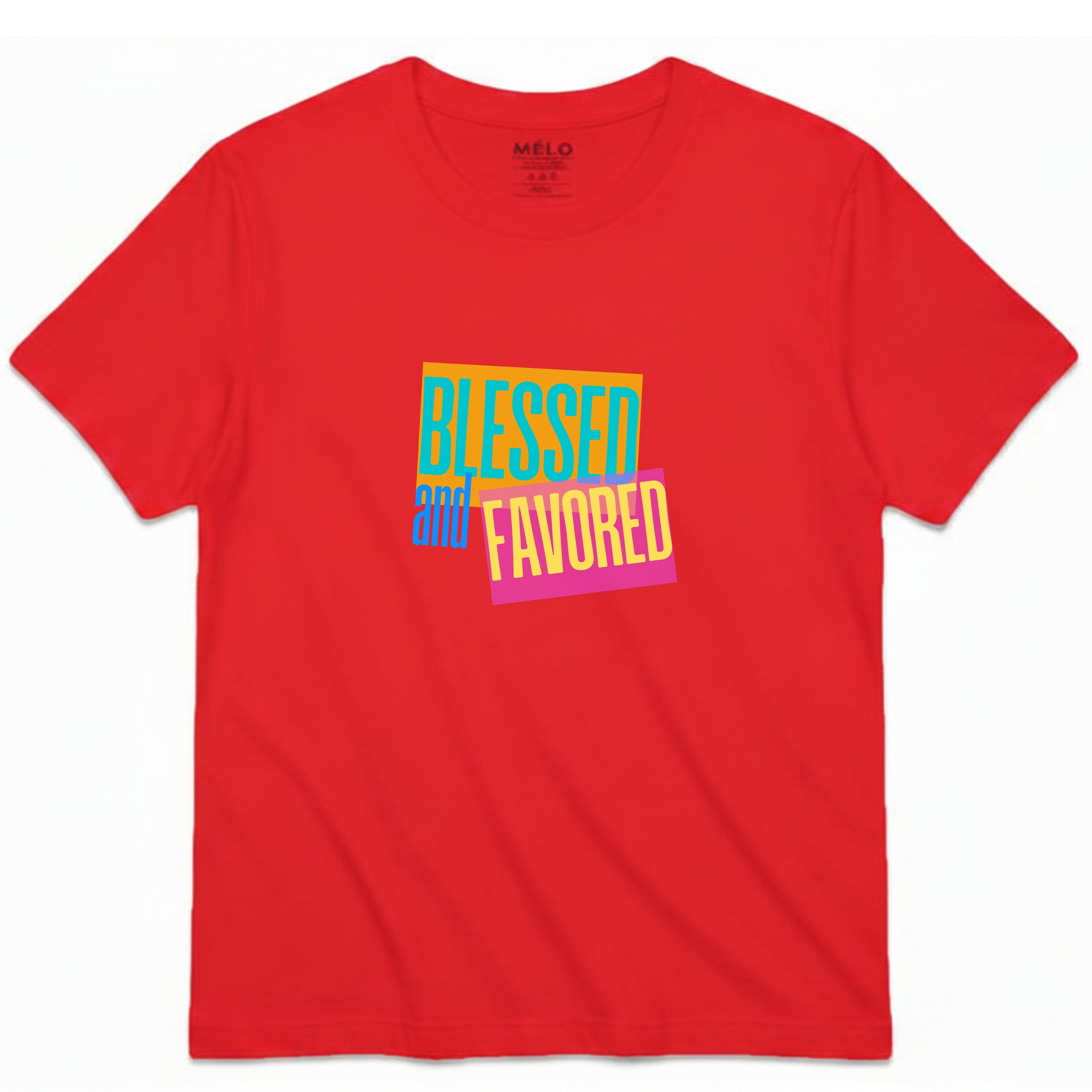 Signature Fit Blessed and Favored Tee – by Mélo